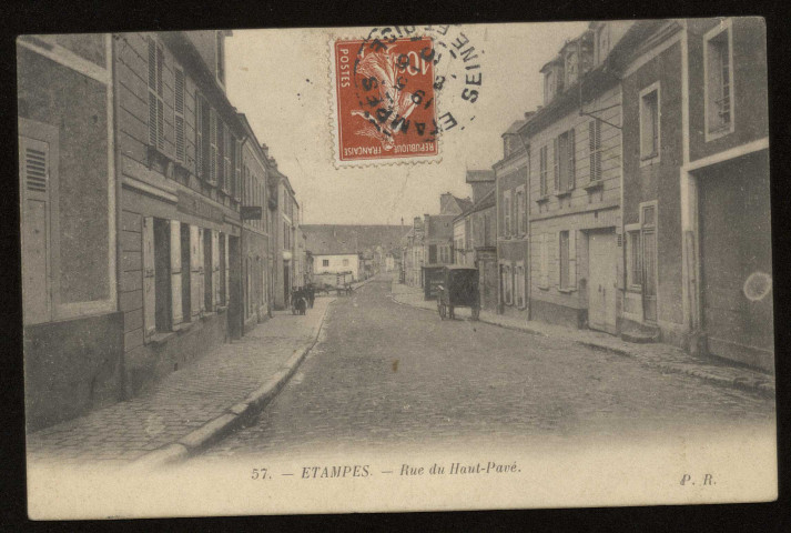 ETAMPES. - Rue du Haut-pavé. Editeur P. R., 1910, 1 timbre à 10 centimes. 