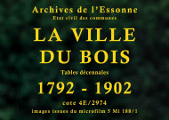 VILLE-DU-BOIS (LA). Tables décennales (1792-1902). 