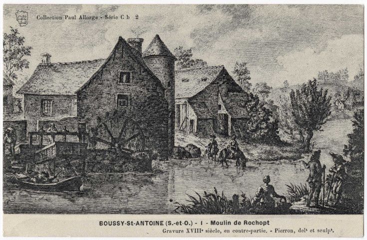BOUSSY-SAINT-ANTOINE. - Moulin de Rochopt (d'après gravure du XVIIIe), S et O Artistique, Paul Allorge. 