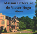 Maison littéraire de Victor Hugo. Bièvres