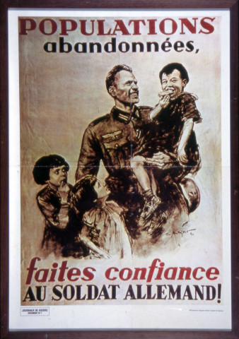 Population Abandonnée, faites confiance au soldat Allemand ! 1940. Affiche. Dim. 57 x 49 cm. [copie de 1968-1996].