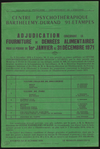 ETAMPES. - Adjudication concernant la fourniture de denrées alimentaires pour la période du 1er janvier au 31 décembre 1971, pour le Centre psychothérapique Barthélémy-Durand, 31 octobre 1970. 