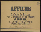 Seine-et-Oise [Département]. - Affiche composée par les enfants de France pour la prévoyance et les économies. Appel de l'Union française, [1917]. 