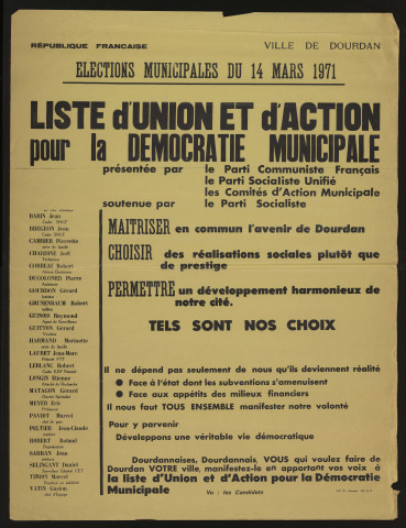 DOURDAN. - Affiche électorale. Elections municipales. Liste d'union et d'action pour la démocratie municipale, présentée par le Parti communiste français et le Parti socialiste unifié, 14 mars 1971. 