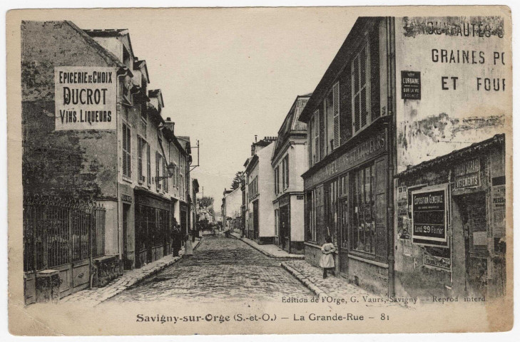 SAVIGNY-SUR-ORGE. - La Grande-Rue [Editeur Vaurs, 4B263/2]. 