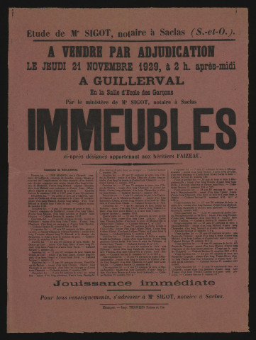 GUILLERVAL. - Vente par adjudication d'une maison avec jardin, de terres labourables et des bois appartenant aux héritiers FAIZEAU, hameau de Chanval, 21 novembre 1929. 