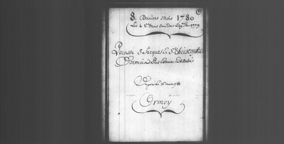 ORMOY. Paroisse Saint-Jacques et Saint-Christophe : Baptêmes, mariages, sépultures : registre paroissial (1770-1780). 