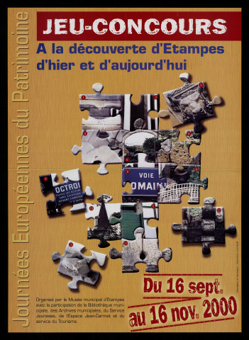 ETAMPES. - Journées européennes du patrimoine. Jeu-concours : à la découverte d'Etampes d'hier et d'aujourd'hui, 16 septembre-16 novembre 2000. 