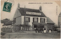ANGERVILLE. - Le café de la Gare [Editeur Mlles Boulard, 1912, timbre à 5 centimes]. 