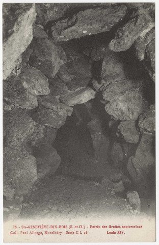 SAINTE-GENEVIEVE-DES-BOIS. - Entrée des grottes souterraines [illisible]. 