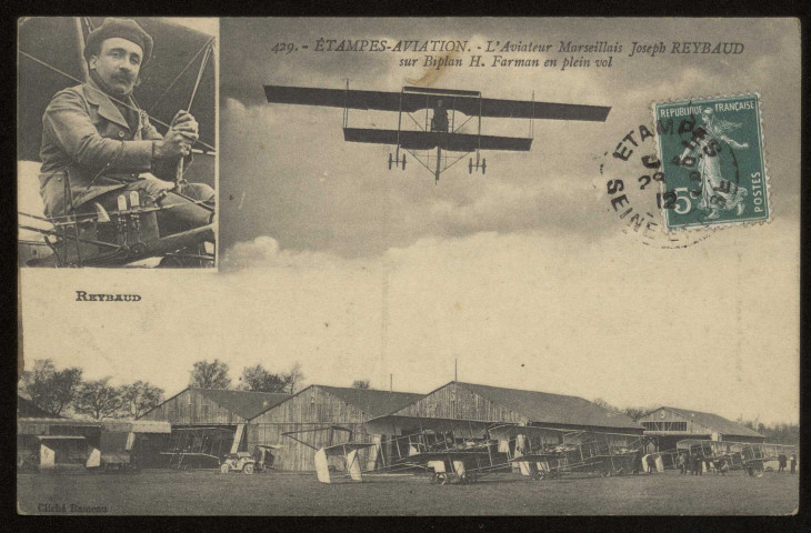 ETAMPES. - Etampes Aviation. L'aviateur marseillais Joseph Reybaud sur biplan M. Farman en plein vol. Editeur phototypie, cliché E. Rameau, Etampes, 1912, 1 timbre à 5 centimes. 