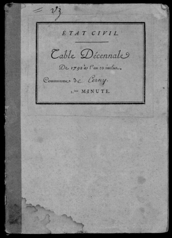 CERNY. Tables décennales (1792-1902). 