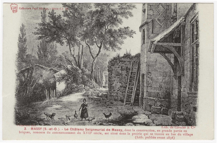 MASSY. - Le château seigneurial de Massy (d'après gravure de Cosnier et Cie en 1836) [Editeur Seine et Oise artistique]. 