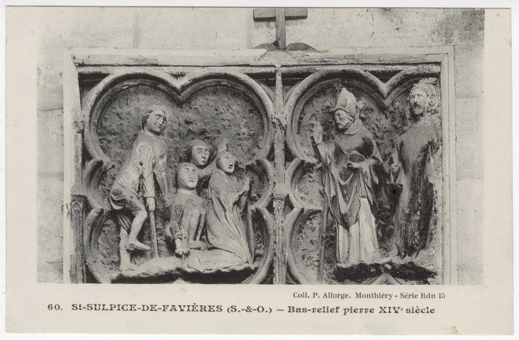 SAINT-SULPICE-DE-FAVIERES. - Bas-relief pierre XIVème siècle [Editeur Allorge]. 