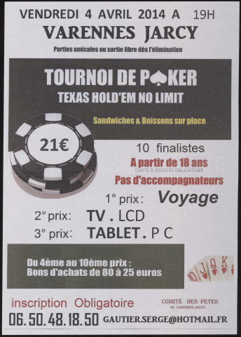 VARENNES-JARCY. - Tournoi de poker Texas hold'em no limit, vendredi 4 avril 2014 à 19h 00. 