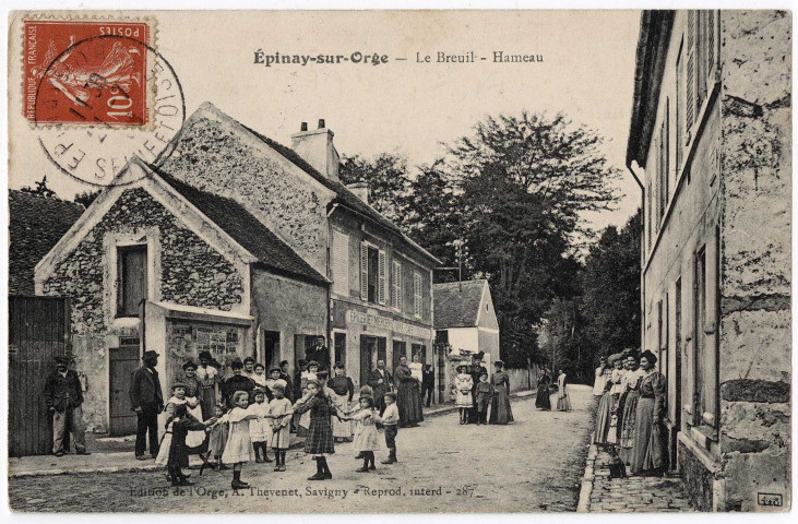 EPINAY-SUR-ORGE. - Le Breuil - Hameau. Editeur Thévenet à Savigny, timbre à 10 centimes. 
