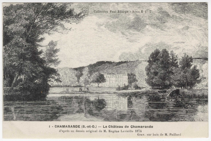 CHAMARANDE. - Château de Chamarande, (d'après gravure de Eugène Lavieille en 1874). Editeur Seine-et-Oise Artistique et Pittoresque, Collection Paul Allorge. 