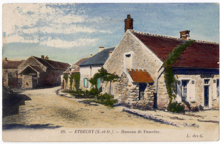 ETRECHY. - Hameau de Vaucelas [Editeur L. des G., 1906, timbre à 10 centimes, coloriée]. 