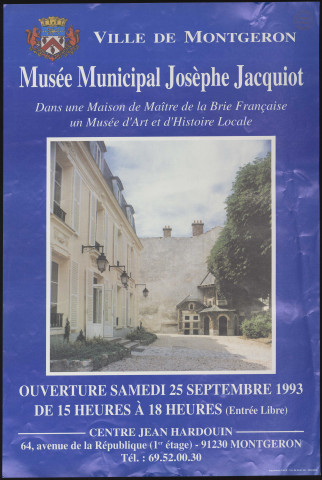 MONTGERON. - Musée municipal Josèphe Jacquiot. Dans une maison de maître de la Brie Française, un musée d'art et d'histoire locale, 25 septembre 1993. 