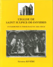 L'église de Saint-Sulpice-de-Favières : un harmonieux témoignage du XIIIe siècle