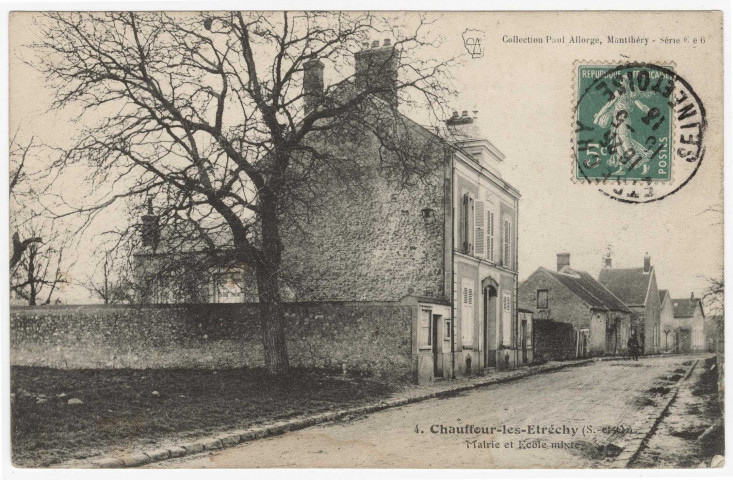 CHAUFFOUR-LES-ETRECHY. - Mairie et école mixte. Editeur Seine-et-Oise Artistique et Pittoresque, Collection Paul Allorge, 1913, timbre à 5 centimes. 