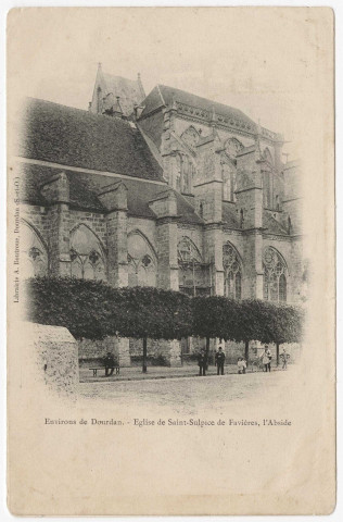 SAINT-SULPICE-DE-FAVIERES. - Environs de Dourdan. Eglise de Saint-Sulpice-de-Favières (l'abside) [Editeur Boutroue]. 