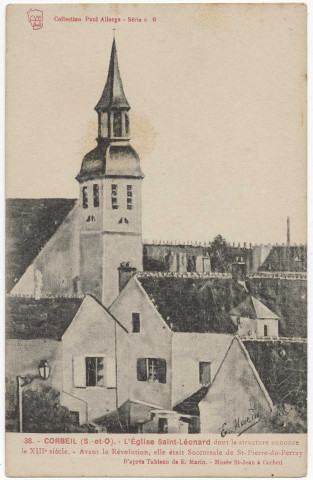 CORBEIL-ESSONNES. - L'église Saint-Léonard, Paul Allorge, (d'après tableau de E. Marin). 
