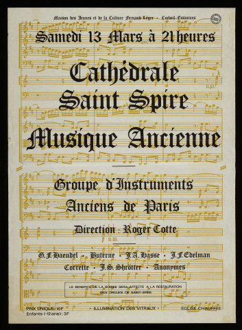 CORBEIL-ESSONNES.- Musique ancienne, groupe d'instruments anciens de Paris, sous la direction de Roger Cotte, Cathédrale Saint-Spire, [13 mars 1972]. 