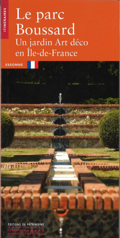 Le parc Boussard. Un jardin Art déco en Île-de-France