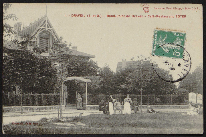 Draveil.- Rond point de Draveil et café-restaurant Boyer [1907-1910]. 
