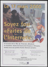 Essonne [Département]. - Soyez fou : Faîtes de l'Internet, 17 mars 2000. 