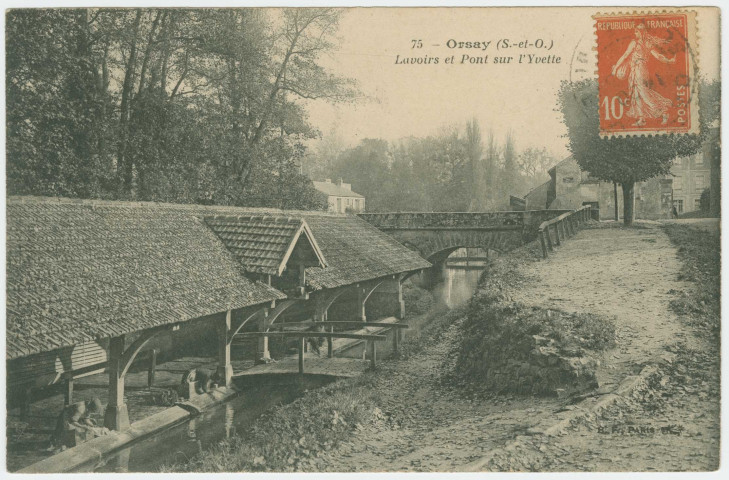 ORSAY. - Lavoirs et pont sur l'Yvette. Edition BF, 1 timbre à 10 centimes. 