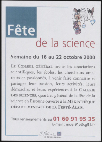 FERTE-ALAIS (la). - Fête de la science, Médiathèque départementale, 16 octobre-22 octobre 2000. 