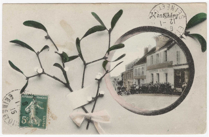 MONTLHERY. - Institution A. Prou [Editeur Seine-et-Oise Artistique, 1915, timbre à 5 centimes]. 
