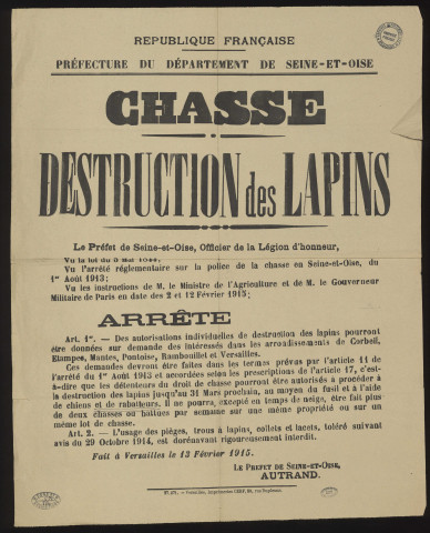 Seine-et-Oise [Département]. - Arrêté préfectoral réglementant la destruction des lapins, 13 février 1915. 