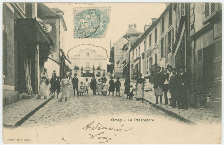 ORSAY. - Le presbytère. Edition Lefèvre, 1905, 1 timbre à 5 centimes. 