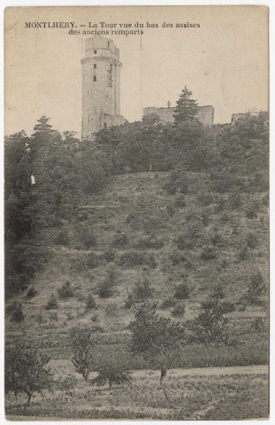 MONTLHERY. - La tour vue du bas des assises des anciens remparts [1908, timbre à 10 centimes]. 