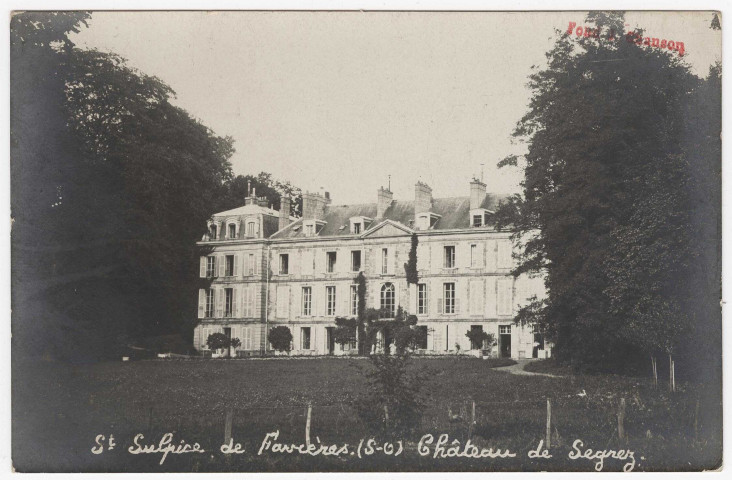 SAINT-SULPICE-DE-FAVIERES. - Château de Segrez. 