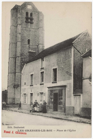 GRANGES-LE-ROI (LES). - Place de l'Eglise. Daubernet, Jean Chanson. 