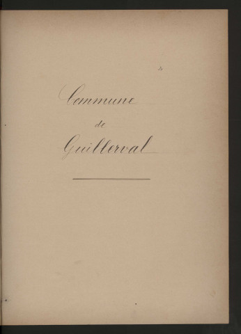 GUILLERVAL. - Monographie communale [1899] : 2 bandes, 8 vues. 