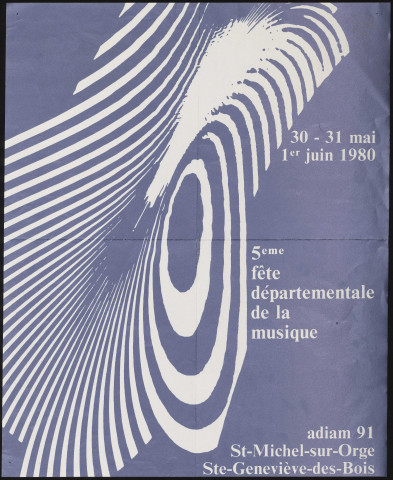 SAINT-MICHEL-SUR-ORGE, SAINTE-GENEVIEVE-DES-BOIS.- 5ème fête départementale de la musique, 30 mai-1er juin 1980. 
