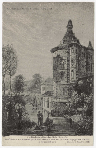 SAINTE-GENEVIEVE-DES-BOIS. - Le château [d'après dessin de Gaudry en 1866, éditeur Allorge]. 