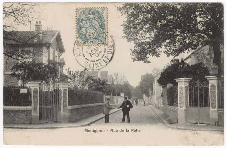 MONTGERON. - Rue de la Folie [Editeur Bréger, 1904, timbre à 5 centimes]. 