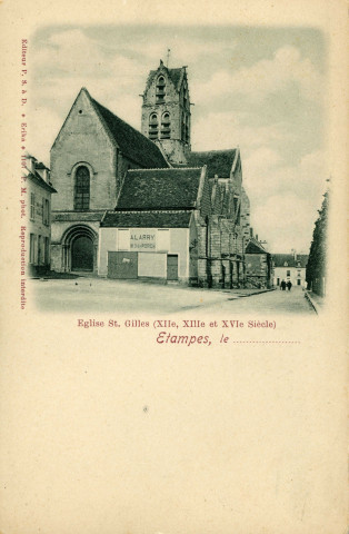 ETAMPES. - Eglise Saint-Gilles (XIIème, XIIIème et XVIème siècle) [Editeur P.S. à D., verte]. 