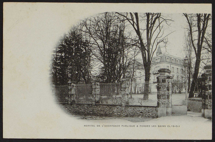 Forges-les-Bains.- Hôpital de l'Assistance publique [1902-1903]. 
