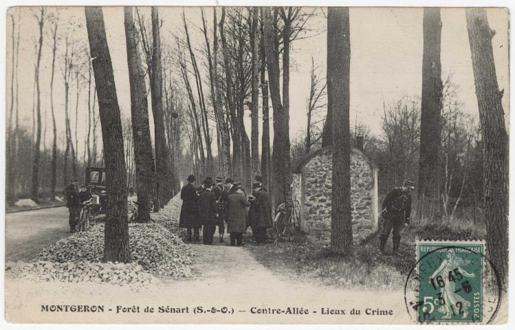 MONTGERON. - Forêt de Sénart. Contre-allée. Lieux du crime [Editeur Debuisson, 1912, timbre à 5 centimes]. 