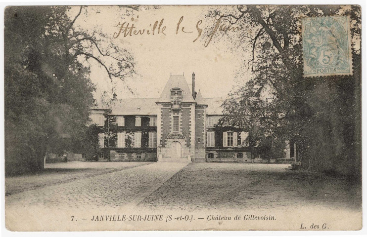 JANVILLE-SUR-JUINE. - Château de Gillevoisin. L. des G. (1906), 3 mots, 5 c, ad. 