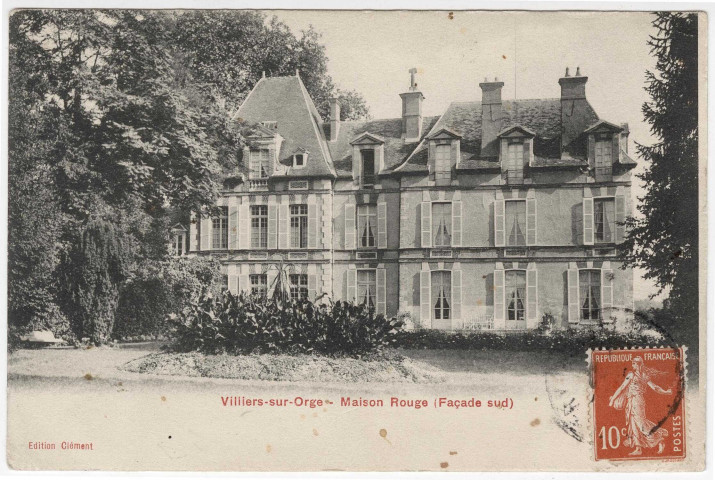 VILLIERS-SUR-ORGE. - Maison Rouge [Editeur Clément, timbre à 10 centimes]. 
