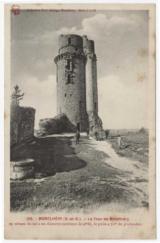 MONTLHERY. - La tour de Montlhéry [Editeur Seine-et-Oise artistique, Paul Allorge]. 