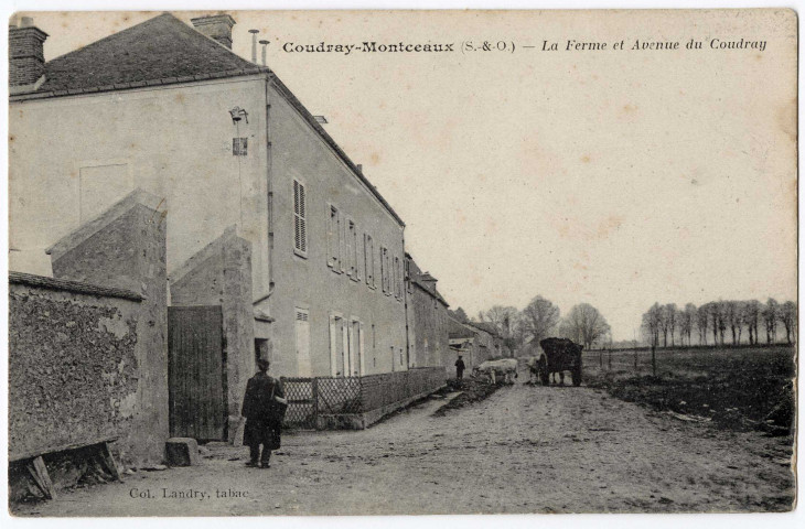 COUDRAY-MONTCEAUX (LE). - La ferme et avenue du Coudray, Landry, cote négatif 3B145/3. 